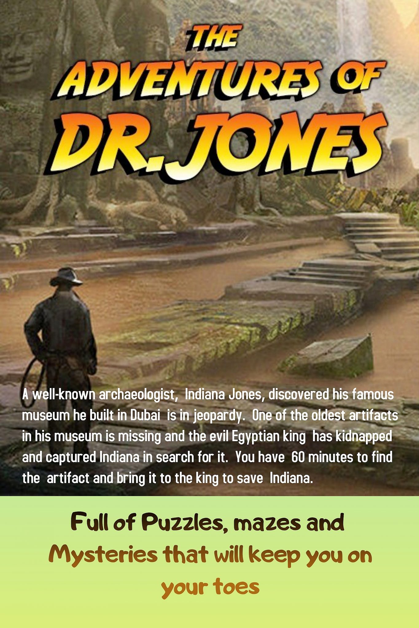 The Adventures of Dr. Jones (very popular room for 1st time players)